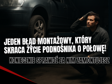 Jeden błąd montażowy, który skraca życie podnośnika o połowę!